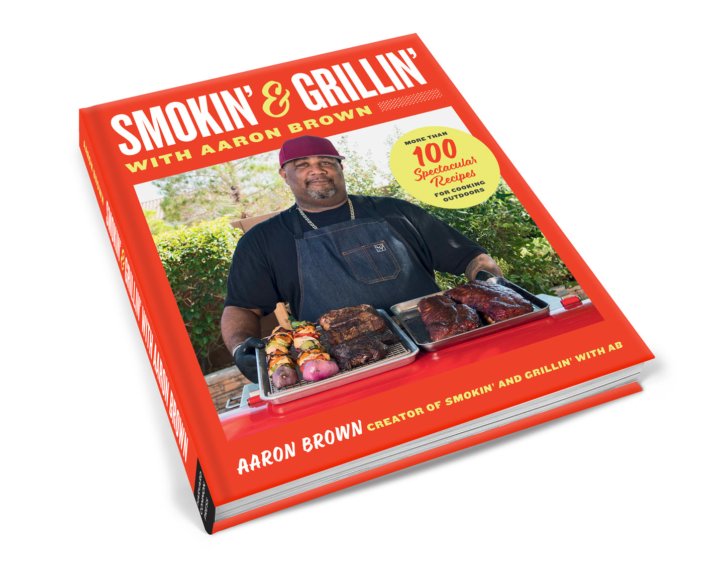 Smokin’ and Grillin’ with Aaron Brown Cookbook