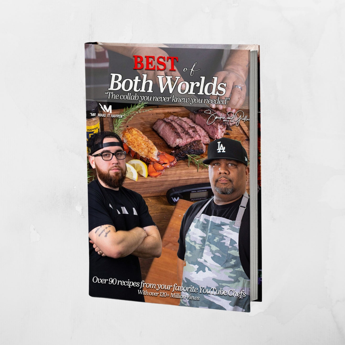 Best of Both Worlds Cookbook (Hardback) - Smokin' and Grillin' with AB